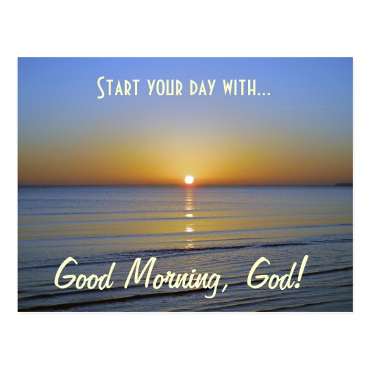 Good Morning, God Inspirational Christian Message Postcard 