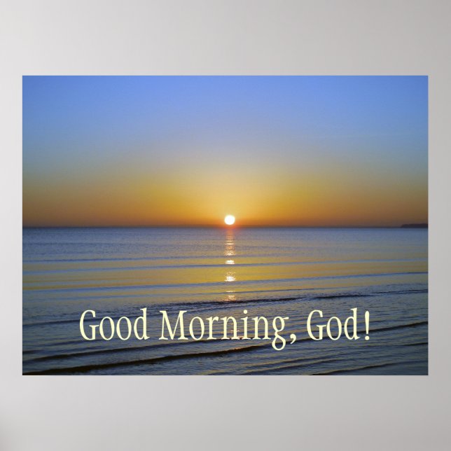 Good Morning God Sunrise Inspirational Christian Poster (Front)