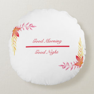 Good Morning & Good Night Round Throw Pillow (16")