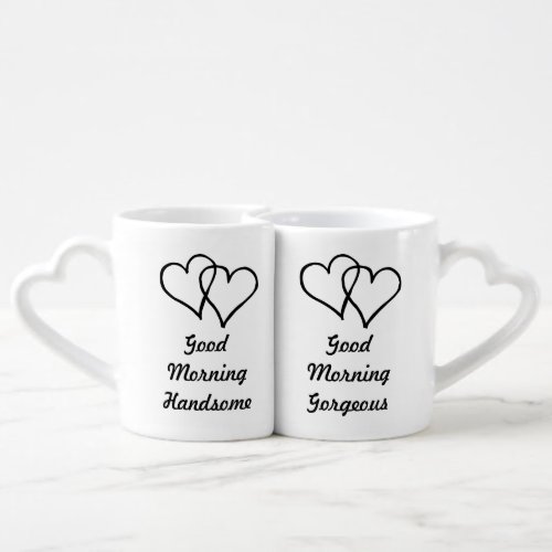 Good Morning Gorgeous Handsome his and hers heart Coffee Mug Set