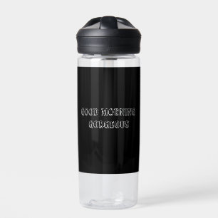 Good Morning Gorgeous Latte Mug Water Bottle
