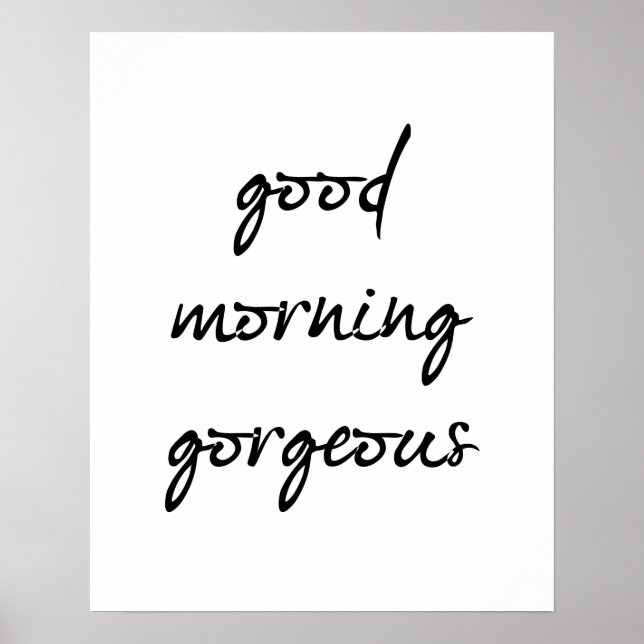 Good Morning Gorgeous Poster (Front)