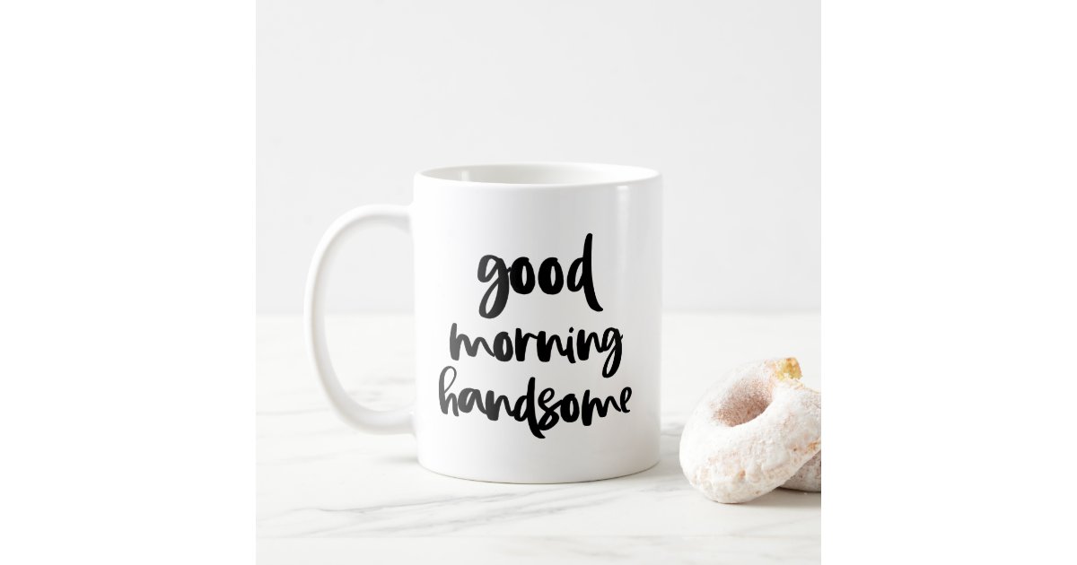 Simple Modern Quote Good Morning Coffee Mug, Zazzle