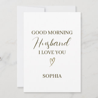 Good Morning Husband Personalized Romantic Gift Card