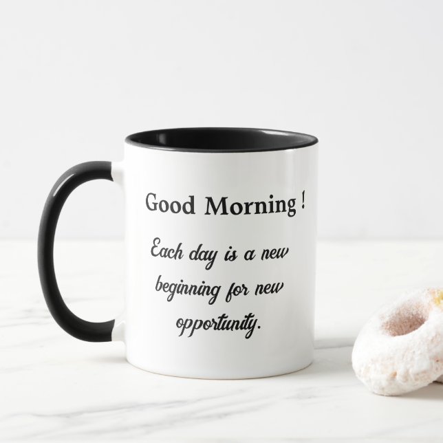 Good morning inspirational  mug (With Donut)