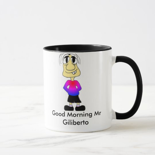 Good Morning Mr Giliberto Mug