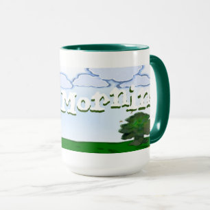 Good Morning Mug