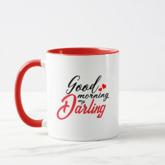 good morning my darling mug