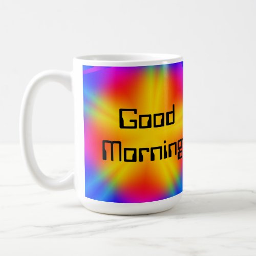 Good Morning My Love edit text Coffee Cup 