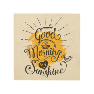 Good Morning My Sunshine Wood Wall Decor