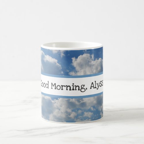 Good Morning Name Beautiful Clouds Photo Template Coffee Mug