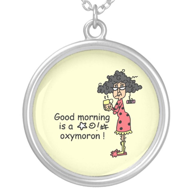 Good Morning Oxymoron Silver Plated Necklace (Front)