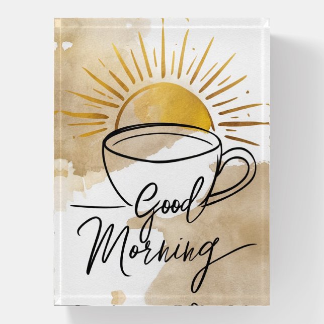 Good Morning Postcard Paperweight (Vertical)