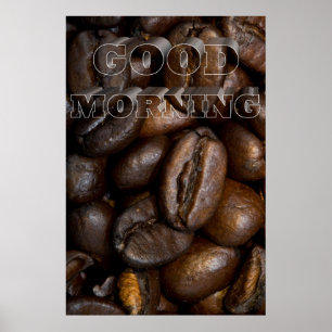 Good Morning Poster
