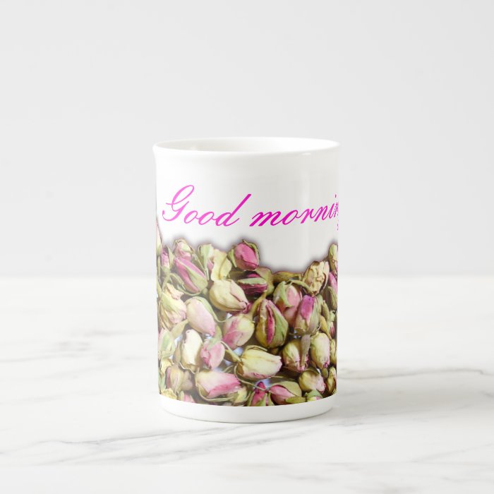 Good morning rosebuds porcelain mugs