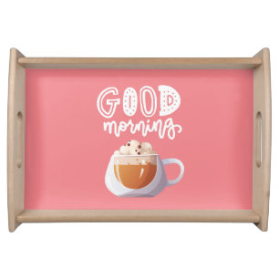 good morning serving tray