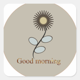 Good morning square sticker