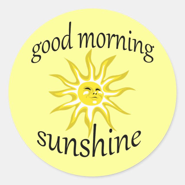 Good Morning Sunshine Affirmative Sticker (Front)