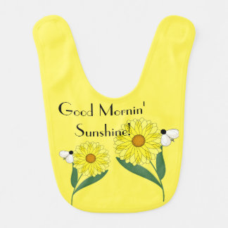 Good Morning Sunshine  Baby Bib