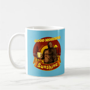 Good Morning Sunshine Bigfoot Coffee Humor Art Mug