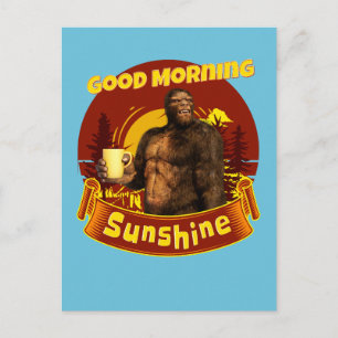 Good Morning Sunshine Bigfoot Coffee Humor Art Postcard