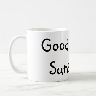Good Morning Sunshine. (: Coffee Mug