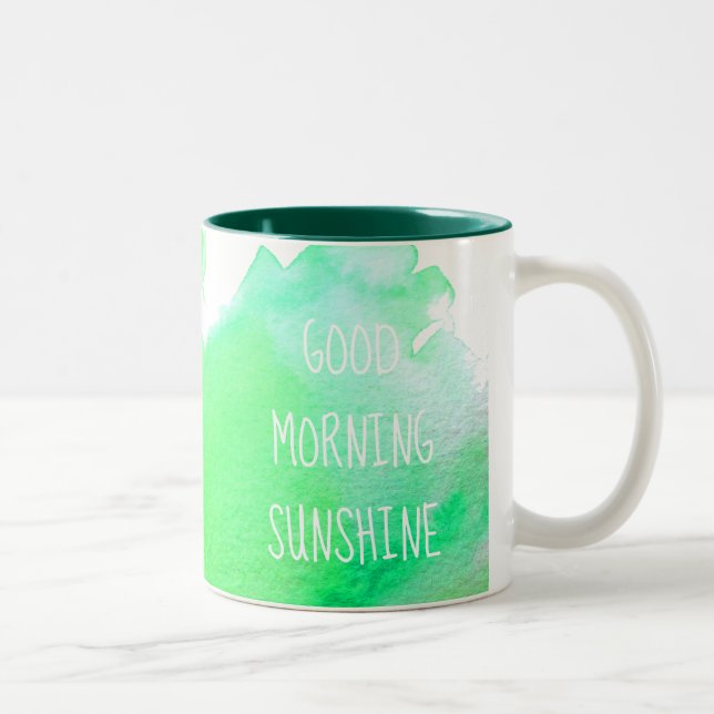Good morning sunshine coffee quote green Two-Tone coffee mug (Right)