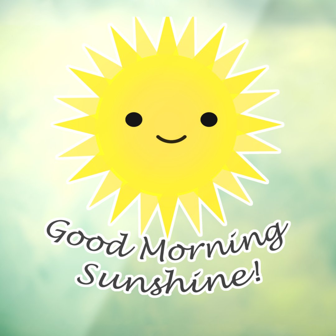 Good Morning Sunshine Cute Kawaii Sun Window Cling | Zazzle