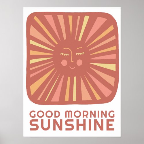 Good Morning Sunshine Cute Sun Nursery Baby Room  Poster