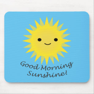 Good Morning Sunshine Kawaii Sun Mouse Pad
