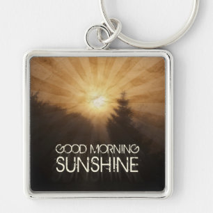Good Morning Sunshine Keychain