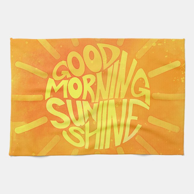 Good Morning, Sunshine! Kitchen Towel (Horizontal)