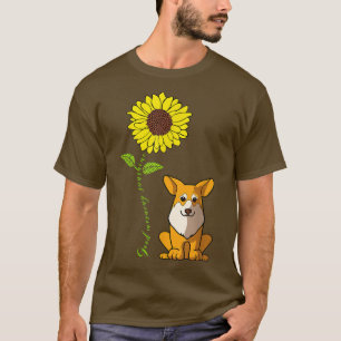 Good Morning Sunshine Love My Pembroke Corgi Dog  T-Shirt