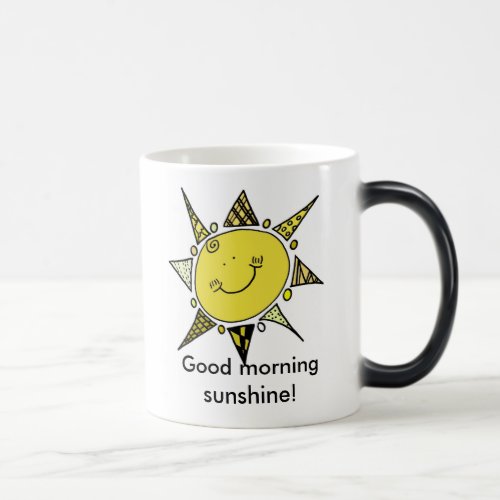 Good Morning Sunshine Magic Mug