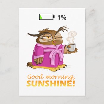 Good Morning Sunshine Owl Postcard by IronicOwl at Zazzle