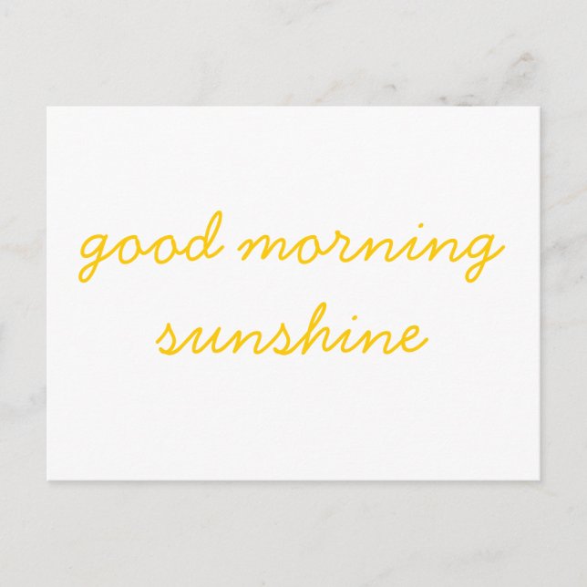 Good Morning Sunshine Postcard (Front)