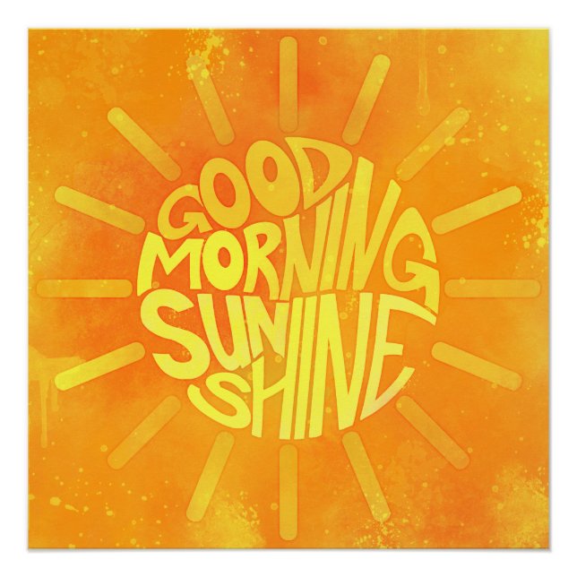Good Morning, Sunshine! Poster (Front)