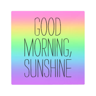 Good Morning, Sunshine Rainbow Metal Wall Art