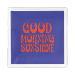 Good Morning Sunshine Retro Decor Print Acrylic Tray