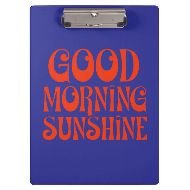 Good Morning Sunshine Retro Decor Print Clipboard (Front)