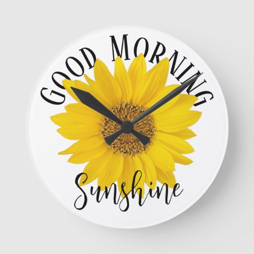 Good Morning Sunshine Sunflower Round Clock