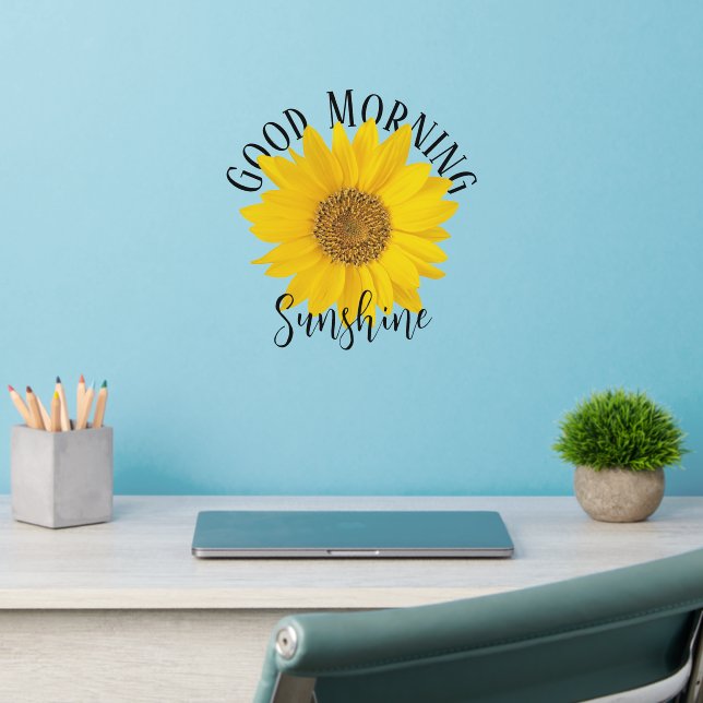Good Morning Sunshine Sunflower Wall Decal (Home Office 2)