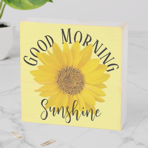 Good Morning Sunshine Sunflower Wooden Box Sign