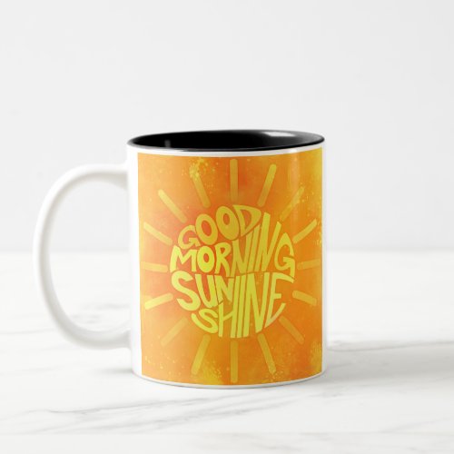 Good Morning Sunshine Two_Tone Coffee Mug