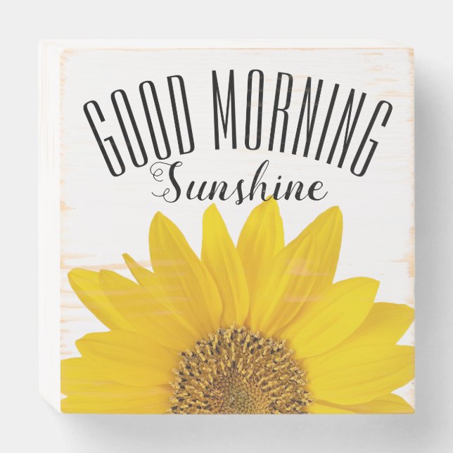 Good Morning Sunshine Yellow Sunflower Wooden Box Sign (Front Horizontal)
