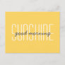 Good Morning Sunshine Yellow Typography Quote Postcard