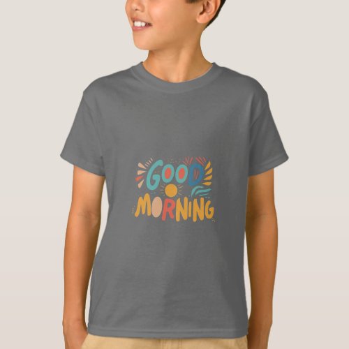 Good morning T_Shirt