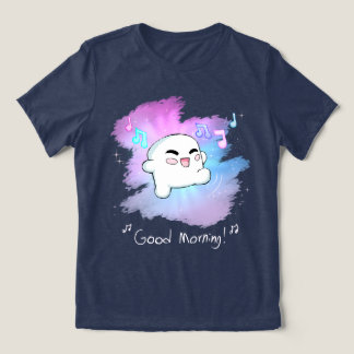 Good Morning! Tri-Blend Shirt