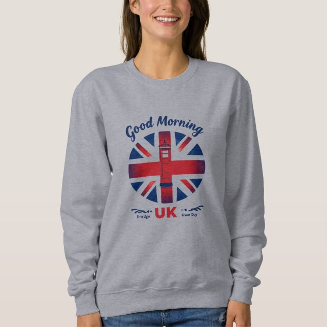 Good Morning UK – Union Jack & London Phone Box  Sweatshirt (Front)
