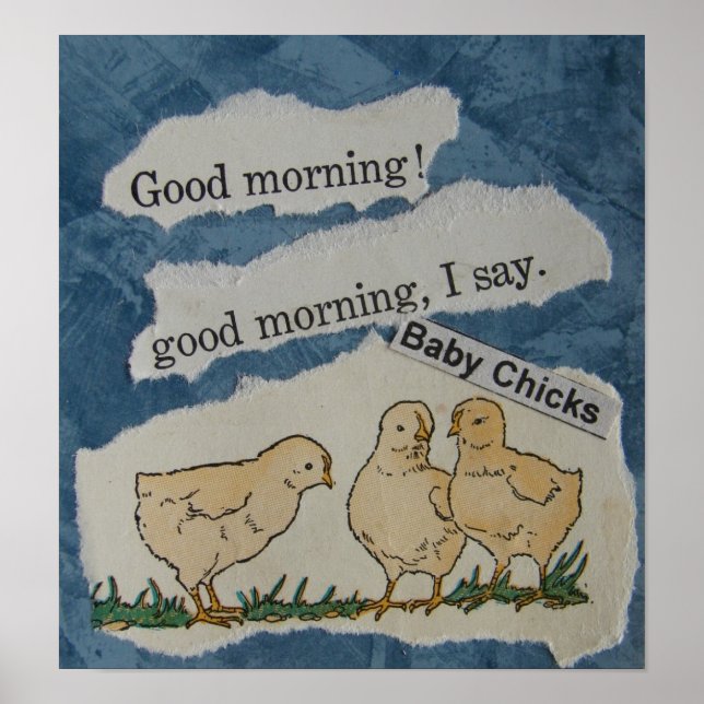 Good Morning!  Vintage Chicks Collage Poster (Front)